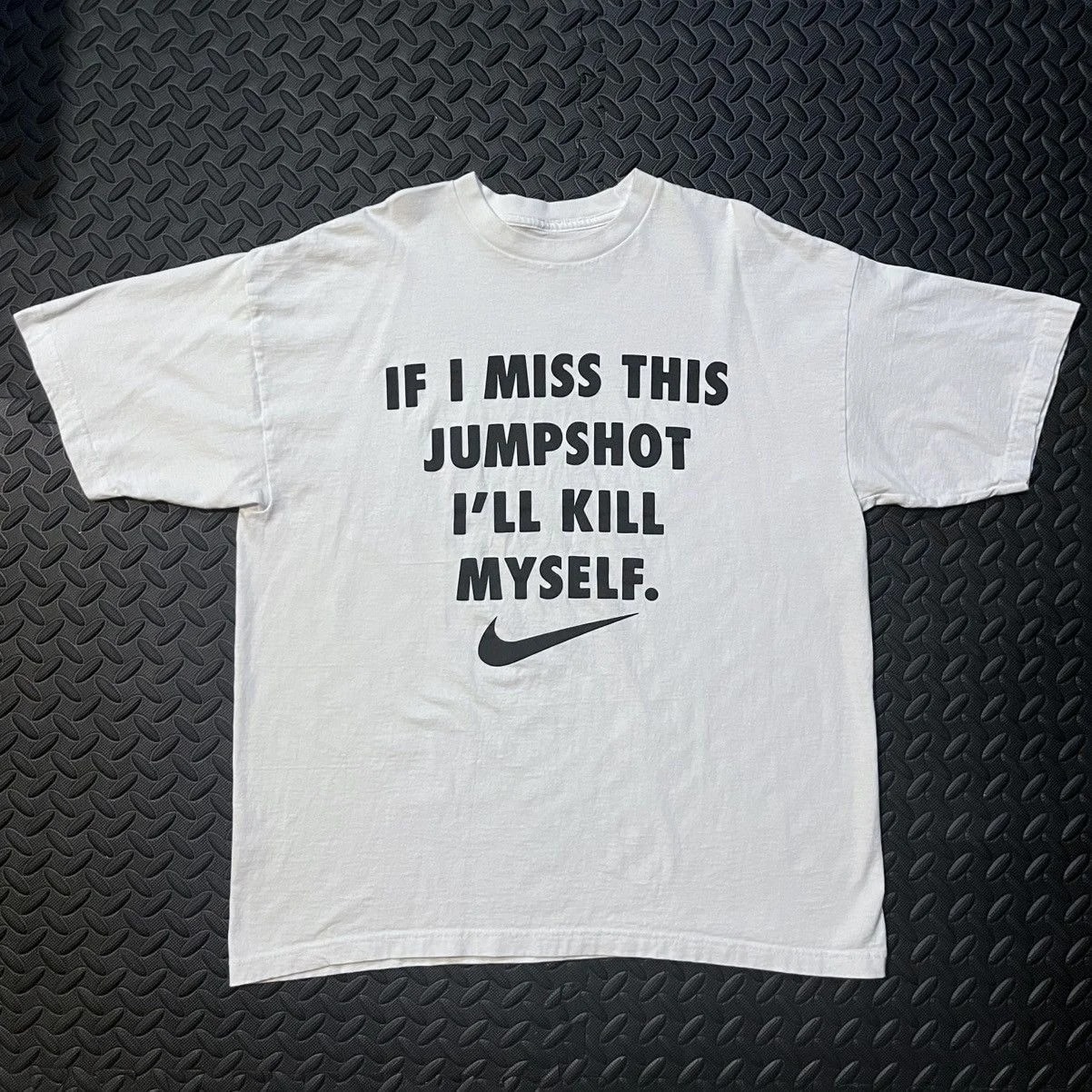 Nike — If I Miss This Jump Shot Nike T Shirt — streetwear — resale